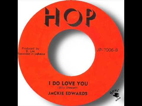 Jackie Edwards   I Do Love You