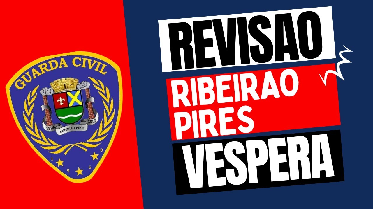 Revisão de Véspera GCM Ribeirão Pires