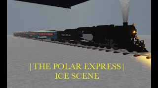 | THE POLAR EXPRESS | ICE SCENE