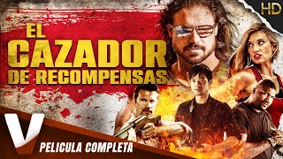 EL CAZADOR DE RECOMPENSAS | HD | PELICULA ACCIÓN EN ESPANOL LATINO