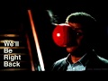 We Ll Be Right Back We Ll Be Right Back