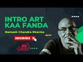 Intro art ka fanda with sharma ji i fine art i drawing i mural  painting  oil colour water colour