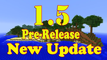 Minecraft 1.5 Pre-Release New Update