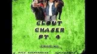 Pyt Ny x Flyy x Mvntana - Clout Chaser pt. 4