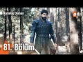 Kuruluş Osman 81. Bölüm @Kuruluş Osman