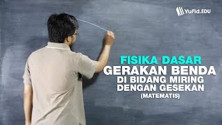 Kalau kemarin secara teoritis, sekarang kita akan membahas benda yang
bergerak di bidang miring matematis. yuk simak video pelajaran fisika
dasar ini ...