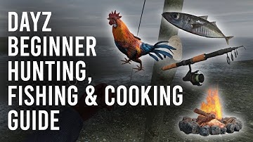 DayZ Beginners Hunting & Fishing Guide - First 30 Mins of Gameplay - PC, XBOX, PS4, PS5