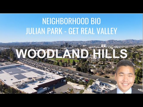 Woodland Hills - Official SFV Neighborhood Bio
