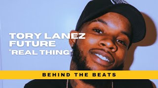 The Making of Tory Lanez feat. Future - "Real Thing" w/ C-Sick | Behind The Beats