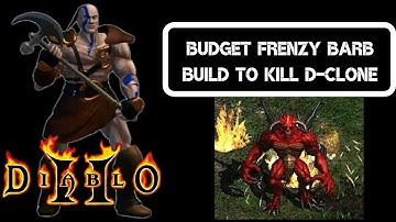 Diablo 2: Budget Frenzy Barb Build to Kill Diablo Clone, Plugy