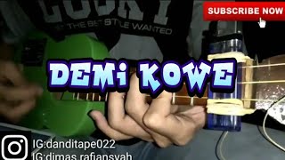 #demikowe#coverkentrung DEMI KOWE~cover kentrung dandi tape!!!