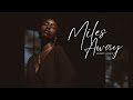 Miles Away Official Music Video