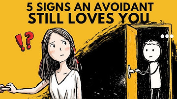 5 Signs an Avoidant Still Loves You But They