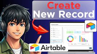 How to Create a New Record in Airtable (Full Guide 2026)