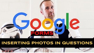 How to Insert Photos in a Question in Google Forms