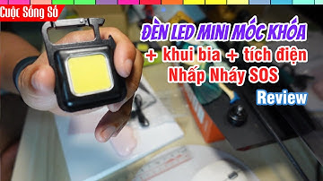 Đèn Led móc khóa khui nắp chai - siêu sáng cổng sạc Type C - Phong Review 63