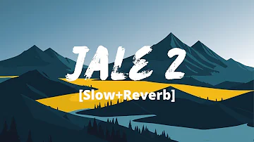 Jale 2 [Slow+Reverb]- Sapna Choudhary, Aman Jaji  | Shiva Ch. | Latest Haryanvi Song 2024 | Melolit
