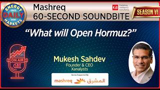 Daily Energy Markets - Mashreq 60 - Second Soundbite