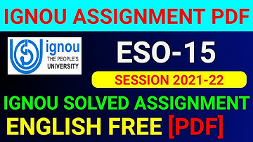 ESO-15 Solved Assignment 2022, ESO 15 Solved Assignment 2021-22 in English, ESO 15 Assignment