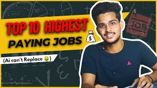 Top 10 HIGHEST Paying Jobs by 2025 !