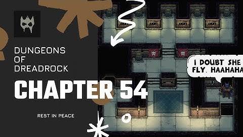 Dungeons of Dreadrock Chapter 54 "REST IN PEACE" Tutorial Walkthrough Solution Game