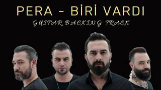 Pera Biri Vardı Altyapı(Vokallerle Birlikte)Guitar Backing Track
