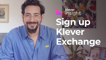 How to sign up to Klever Exchange | Klever Insight