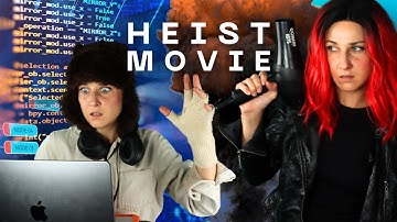 I made a HEIST MOVIE 💎 ...by myself