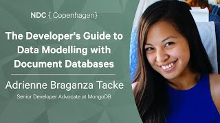 The Developer's Guide to Data Modelling with Document Databases - Adrienne Braganza Tacke Content