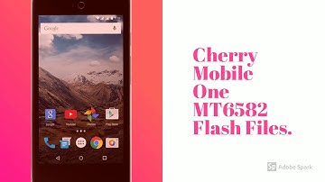 Cherry Mobile One MT6582 Flash Files