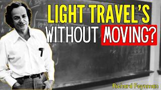 How Light Travels Without Moving | Richard Feynman Explains