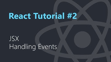 Introduction to JSX and Handling Events | React.js Tutorial #2
