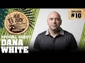 Dana White EP 10 | Real Quick With Mike Swick Podcast