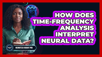 How Does Time-Frequency Analysis Interpret Neural Data?