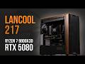 Lian Li Lancool 217 Wood Powerful ATX Build | Ryzen 7 9800X3D and RTX 5080 Asus ProArt