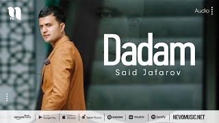 Said Jafarov - Dadam (audio 2022)