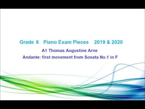 abrsm-piano-grade-6-2019-20-a1-thomas-augustine-arne-–-andante:-first-movement-from-sonata-no.1-in-f