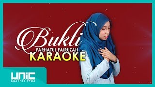 FARHATUL FAIRUZAH - BUKTI (KARAOKE)