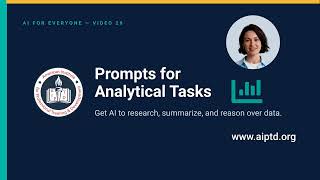 Writing Prompts for Analytical Tasks: Research, Summarize, and Analyze Data (AI for Everyone 29)