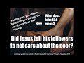 Did Jesus tell his followers to not care about the poor? What does John 12:8 mean? (BU InterVarsity)