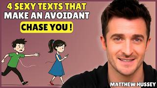 Send THIS Text & Watch an Avoidant CHASE You (Psychology-Backed) | Matthew Hussey Motivation
