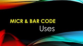 Magnetic Ink character Reader & Bar Code Reader