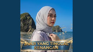 Janji Yang Tinggal Kenangan