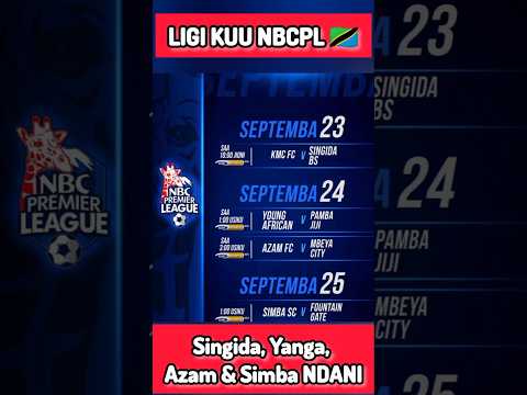 Ratiba Ya Ligi Kuu NBCPL Wiki Ya Moto Sports Tanzaniafootball