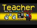 TEACHER ROLE in Among Us (overpowered)