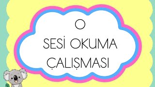1.Sınıf O Sesi Hece Kelime Cümle Okuma Çalışması