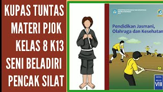 RANGKUMAN MATERI PJOK KELAS 8 K13 SENI BELADIRI PENCAK SILAT