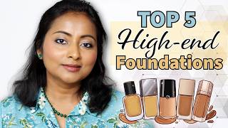 Top 5 High-end Foundations For Dry Skin | Shades for Brown Skin