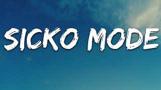 Sicko mode song Lyrics 