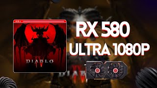 I Tested Diablo IV on RX580 8GB at 1080p ULTRA Here's What Happened
